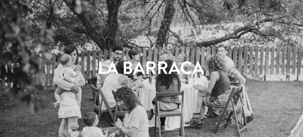 LA BARRACA. 17-19 persones
